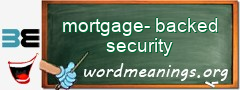 WordMeaning blackboard for mortgage-backed security
